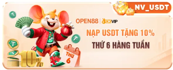 open88 com nạp usdt tặng 10% thwus6 hàng tuần